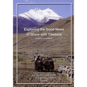 Exploring the Good News of Grace with Tibetans