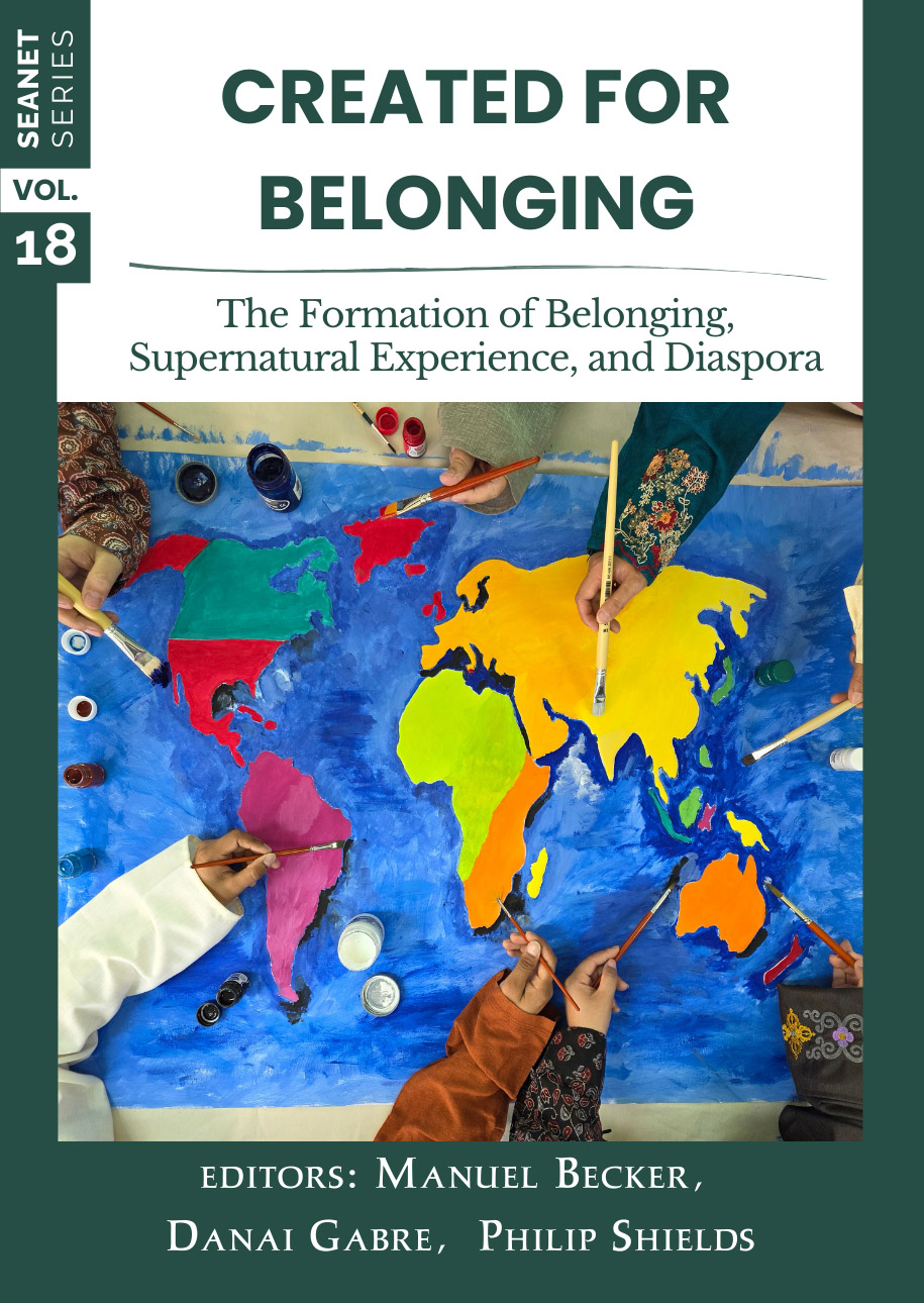 Created for Belonging: The Formation of Belonging, Supernatural Experience, and Diaspora (SEANET Series vol 18) 
