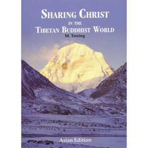 Sharing Christ in the Tibetan Buddhist World